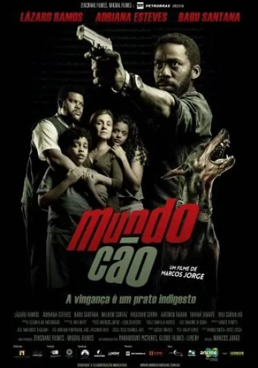 Собачий мир / Mundo Cão (2016) фильм смотреть онлайн в хорошем качестве