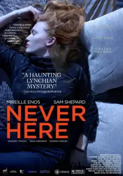 Никогда здесь не была / Never Here (2017) фильм смотреть онлайн в хорошем качестве