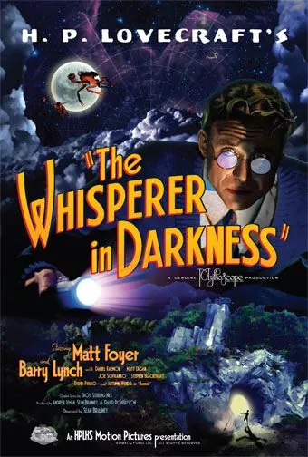 Шепчущий во тьме / The Whisperer in Darkness (2011) фильм смотреть онлайн в хорошем качестве