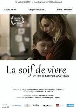 Жажда жизни / La Soif de Vivre (2017) фильм смотреть онлайн Жажда жизни / La Soif de Vivre (2017) фильм смотреть онлайн в хорошем качестве
