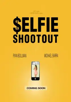Селфи-перестрелка / $elfie Shootout (2016) фильм смотреть онлайн Селфи-перестрелка / $elfie Shootout (2016) фильм смотреть онлайн в хорошем качестве