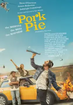 Пирог со свининой / Pork Pie (2017) фильм смотреть онлайн в хорошем качестве