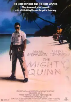 Могучий Куинн / The Mighty Quinn (1989) фильм смотреть онлайн Могучий Куинн / The Mighty Quinn (1989) фильм смотреть онлайн в хорошем качестве