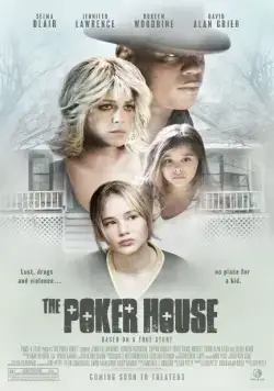 Дом покера / The Poker House (2007) фильм смотреть онлайн Дом покера / The Poker House (2007) фильм смотреть онлайн в хорошем качестве