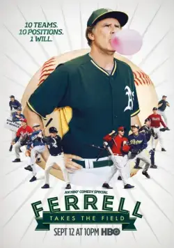 Феррел выходит на поле / Ferrell Takes the Field (2015) фильм смотреть онлайн Феррел выходит на поле / Ferrell Takes the Field (2015) фильм смотреть онлайн в хорошем качестве