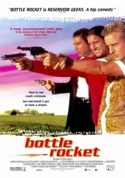 Бутылочная ракета / Bottle Rocket (1995) фильм смотреть онлайн Бутылочная ракета / Bottle Rocket (1995) фильм смотреть онлайн в хорошем качестве