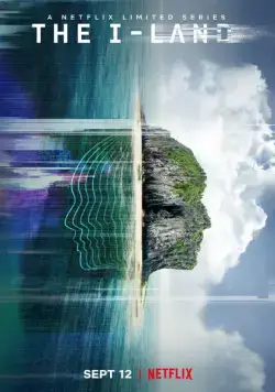 The I-Land / The I-Land (2019) cериал смотреть онлайн The I-Land / The I-Land (2019) cериал смотреть онлайн в хорошем качестве
