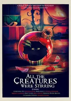 Все существа перемешались / All the Creatures Were Stirring (2018) фильм смотреть онлайн в хорошем качестве