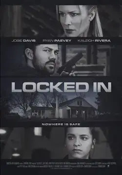 Взаперти / Locked In (2017) фильм смотреть онлайн Взаперти / Locked In (2017) фильм смотреть онлайн в хорошем качестве