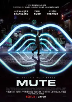 Немой / Mute (2018) фильм смотреть онлайн в хорошем качестве