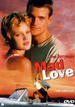 Дикая любовь / Mad Love (1995) фильм смотреть онлайн в хорошем качестве