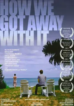 Как нам сошло это с рук / How We Got Away with It (2014) фильм смотреть онлайн в хорошем качестве