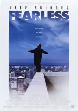 Бесстрашный / Fearless (1993) фильм смотреть онлайн в хорошем качестве