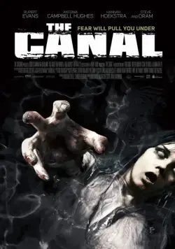 Канал / The Canal (2014) фильм смотреть онлайн в хорошем качестве