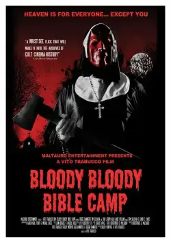 Кровавый библейский лагерь / Bloody Bloody Bible Camp (2012) фильм смотреть онлайн в хорошем качестве