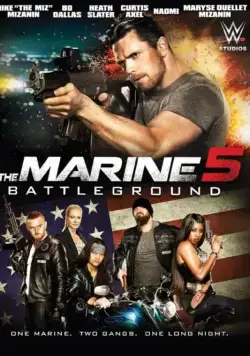 Морской пехотинец 5: Поле битвы / The Marine 5: Battleground (2016) фильм смотреть онлайне бесплатно Смотреть Морской пехотинец 5: Поле битвы / The Marine 5: Battleground(2016) фильм в онлайне бесплатно