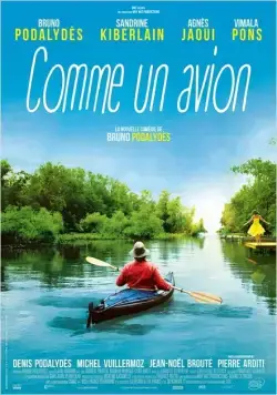 На плаву / Comme un avion (2015) фильм смотреть онлайн На плаву / Comme un avion (2015) фильм смотреть онлайн в хорошем качестве