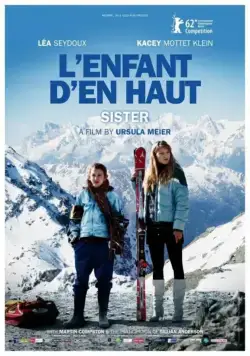 Сестра / L'enfant d'en haut (2012) фильм смотреть онлайн Сестра / L'enfant d'en haut (2012) фильм смотреть онлайн в хорошем качестве