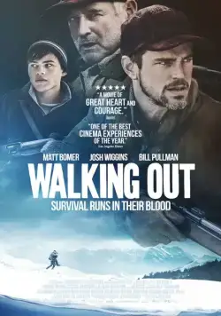 Выходя / Walking Out (2017) фильм смотреть онлайн Выходя / Walking Out (2017) фильм смотреть онлайн в хорошем качестве