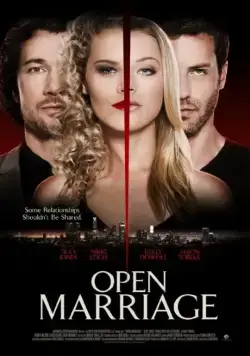 Open Marriage (2017) фильм смотреть онлайн Open Marriage (2017) фильм смотреть онлайн в хорошем качестве