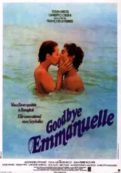 Прощай, Эммануэль / Goodbye Emmanuelle (1977) фильм смотреть онлайн Прощай, Эммануэль / Goodbye Emmanuelle (1977) фильм смотреть онлайн в хорошем качестве