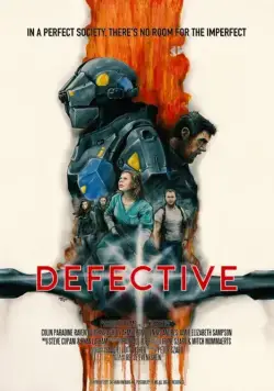 Дефективные / Defective (2017) фильм смотреть онлайн в хорошем качестве