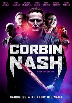 Корбин Нэш / Corbin Nash (2018) фильм смотреть онлайн Корбин Нэш / Corbin Nash (2018) фильм смотреть онлайн в хорошем качестве