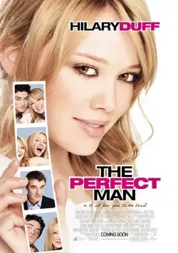 Идеальный мужчина / The Perfect Man (2005) фильм смотреть онлайн Идеальный мужчина / The Perfect Man (2005) фильм смотреть онлайн в хорошем качестве