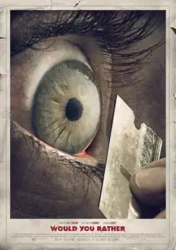 Что бы вы сделали... / Would You Rather (2012) фильм смотреть онлайн в хорошем качестве