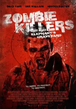 Убийцы зомби: Кладбище слонов / Zombie Killers: Elephant's Graveyard (2015) фильм смотреть онлайне бесплатно Смотреть Убийцы зомби: Кладбище слонов / Zombie Killers: Elephant's Graveyard(2015) фильм в онлайне бесплатно
