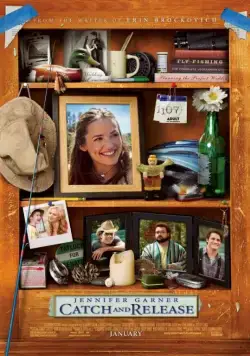 Кошки-мышки / Catch and Release (2006) фильм смотреть онлайн в хорошем качестве