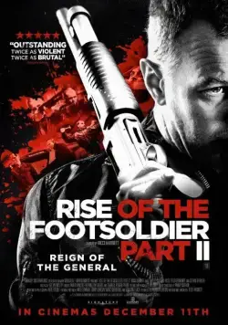 Восхождение пехотинца 2 / Rise of the Footsoldier Part II (2015) фильм смотреть онлайн Восхождение пехотинца 2 / Rise of the Footsoldier Part II (2015) фильм смотреть онлайн в хорошем качестве