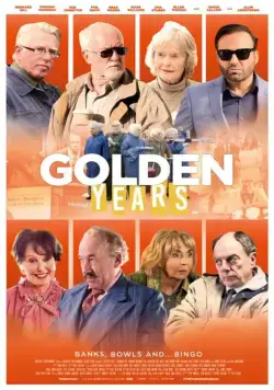 Золотые годы / Golden Years (2016) фильм смотреть онлайн в хорошем качестве