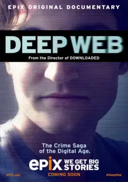 Глубокая паутина / Deep Web (2015) фильм смотреть онлайн Глубокая паутина / Deep Web (2015) фильм смотреть онлайн в хорошем качестве