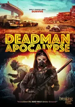 Апокалипсис Джека Дэдмэна / Deadman Apocalypse (2016) фильм смотреть онлайн в хорошем качестве