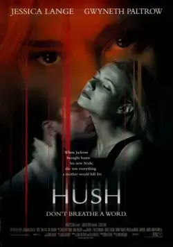 Наследство / Hush (1998) фильм смотреть онлайн в хорошем качестве