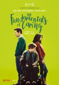 Основные принципы добра / The Fundamentals of Caring (2015) фильм смотреть онлайн Основные принципы добра / The Fundamentals of Caring (2015) фильм смотреть онлайн в хорошем качестве