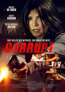Corrupt (2016) фильм смотреть онлайн Corrupt (2016) фильм смотреть онлайн в хорошем качестве