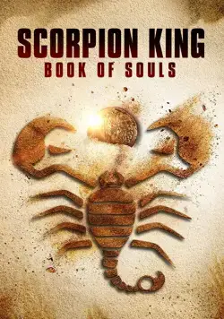 Царь Скорпионов: Книга Душ / The Scorpion King: Book of Souls (2018) фильм смотреть онлайне бесплатно Смотреть Царь Скорпионов: Книга Душ / The Scorpion King: Book of Souls(2018) фильм в онлайне бесплатно