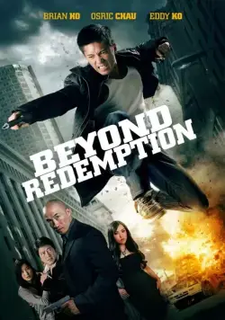 Beyond Redemption (2015) фильм смотреть онлайн Beyond Redemption (2015) фильм смотреть онлайн в хорошем качестве