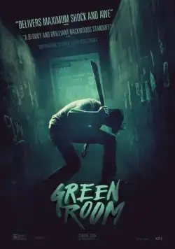 Зеленая комната / Green Room (2015) фильм смотреть онлайн Зеленая комната / Green Room (2015) фильм смотреть онлайн в хорошем качестве