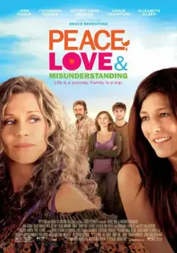 Мир, любовь и недопонимание / Peace, Love & Misunderstanding (2011) фильм смотреть онлайн Мир, любовь и недопонимание / Peace, Love & Misunderstanding (2011) фильм смотреть онлайн в хорошем качестве