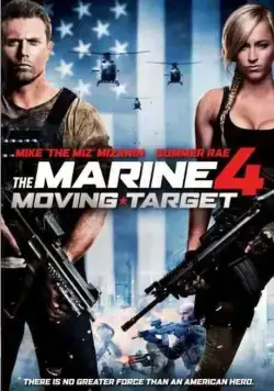 Морской пехотинец 4 / The Marine 4: Moving Target (2015) фильм смотреть онлайн Морской пехотинец 4 / The Marine 4: Moving Target (2015) фильм смотреть онлайн в хорошем качестве