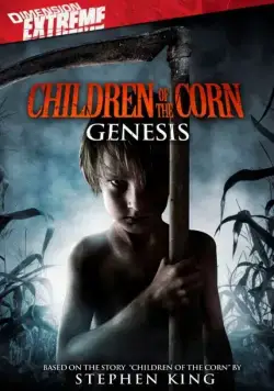 Дети кукурузы: Генезис / Children of the Corn: Genesis (2011) фильм смотреть онлайн Дети кукурузы: Генезис / Children of the Corn: Genesis (2011) фильм смотреть онлайн в хорошем качестве