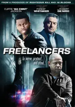 Фрилансеры / Freelancers (2012) фильм смотреть онлайн Фрилансеры / Freelancers (2012) фильм смотреть онлайн в хорошем качестве