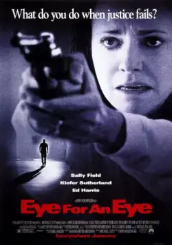 Око за око / Eye for an Eye (1996) фильм смотреть онлайн Око за око / Eye for an Eye (1996) фильм смотреть онлайн в хорошем качестве