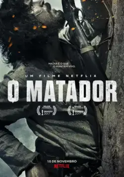 Убийца / O Matador (2017) фильм смотреть онлайн Убийца / O Matador (2017) фильм смотреть онлайн в хорошем качестве