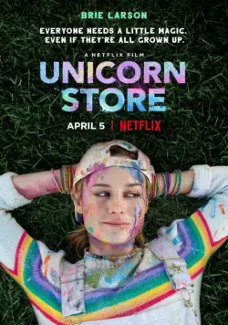 Магазин единорогов / Unicorn Store (2017) фильм смотреть онлайн Магазин единорогов / Unicorn Store (2017) фильм смотреть онлайн в хорошем качестве