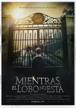 Пока нет волка / Mientras el Lobo No Está (2017) фильм смотреть онлайн в хорошем качестве