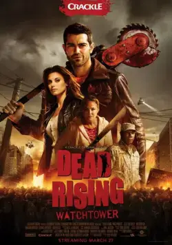Восставшие мертвецы / Dead Rising: Watchtower (2015) фильм смотреть онлайн Восставшие мертвецы / Dead Rising: Watchtower (2015) фильм смотреть онлайн в хорошем качестве